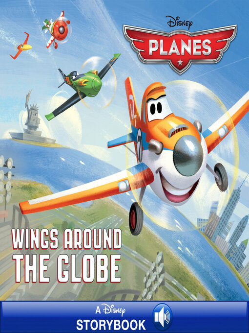 Title details for Wings Around the Globe (Disney Planes) by Bill Scollon - Wait list